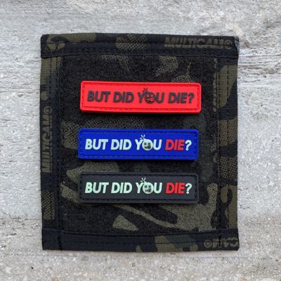 BUT DID YOU DIE? Patch