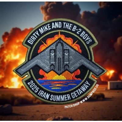 Dangerous Goods "Dirty Mike & The B-2 Boys Iran Summer Getaway Squadron" Patch