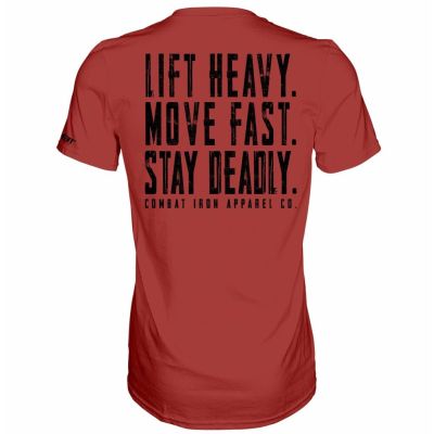 Combat Iron Apparel Lift Heavy, Move Fast, Stay Deadly Men's T-Shirt