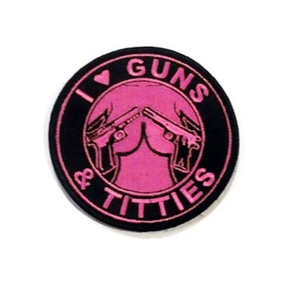 I Love Guns and Titties Patches | Pink and Black