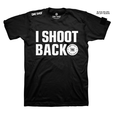 One Shot Industries I shoot Back Tshirt