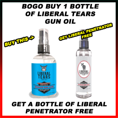 Liberal Tears BOGO Deal, Buy 1 Liberal Tears Gun Oil - Bacon Scented - 4oz, Get 1 Liberal Penetrator Carbon Solvent (Gun Cleaner) 4oz Free