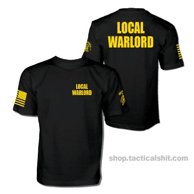 LOCAL WARLORD T-Shirt