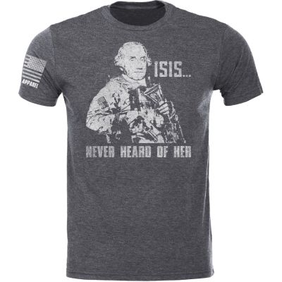 ISIS...Never Heard of Her t-shirt by United Hero Apparel